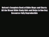 [PDF Download] Nelson's Complete Book of Bible Maps and Charts: All the Visual Bible Study