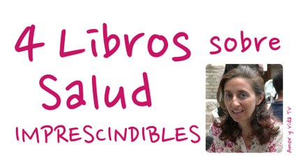 4 libros sobre salud imprescindibles