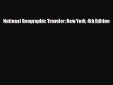 [PDF Download] National Geographic Traveler: New York 4th Edition [Download] Full Ebook