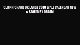 [PDF Download] CLIFF RICHARD UK LARGE 2016 WALL CALENDAR NEW & SEALED BY DREAM Read Online