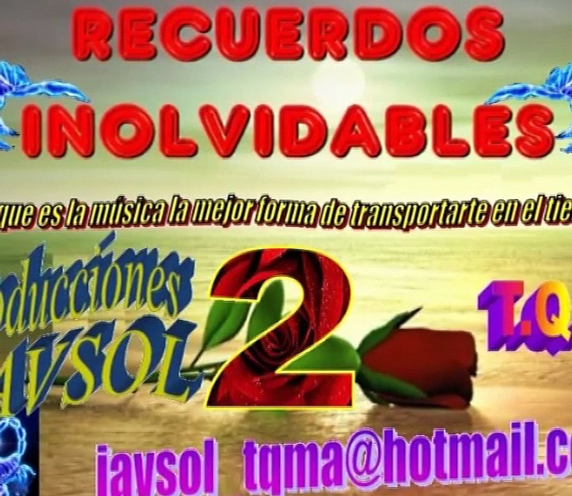 RECUERDOS INOLVIDABLES Y BALADAS MIX 2 (PARTE 1) - SUELTALA CACHORRO 2 DE: J.S.