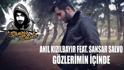 Anıl Kızılbayır Feat .Sansar Salvo - Gözlerimin İçinde ( COVER )