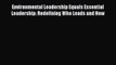 [PDF Download] Environmental Leadership Equals Essential Leadership: Redefining Who Leads and