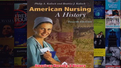 Download PDF  American Nursing A History FULL FREE