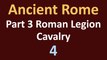 Ancient Rome History - Part 3 Roman Legion - Cavalry - 04