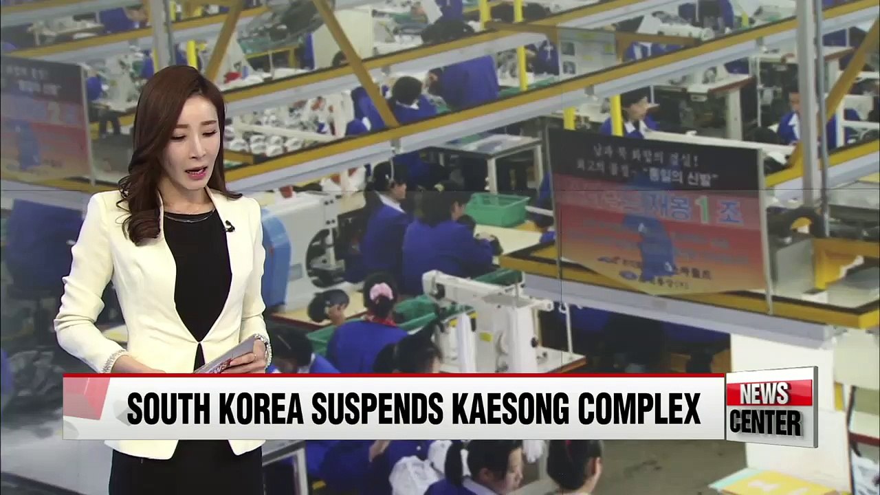 S. Korea suspends all operations at inter-Korean Kaesong Industrial Complex