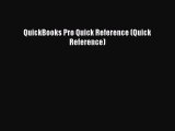 [PDF Download] QuickBooks Pro Quick Reference (Quick Reference) [Download] Full Ebook