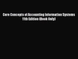 [PDF Download] Core Concepts of Accounting Information Systems 11th Edition (Book Only) [PDF]