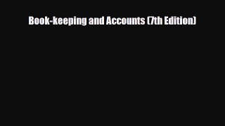 [PDF Download] Book-keeping and Accounts (7th Edition) [PDF] Full Ebook