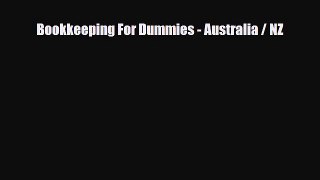 [PDF Download] Bookkeeping For Dummies - Australia / NZ [Download] Full Ebook