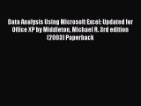 [PDF Download] Data Analysis Using Microsoft Excel: Updated for Office XP by Middleton Michael