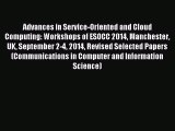 (PDF Download) Advances in Service-Oriented and Cloud Computing: Workshops of ESOCC 2014 Manchester