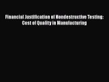 PDF Download Financial Justification of Nondestructive Testing: Cost of Quality in Manufacturing
