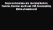 Read Corporate Governance in Emerging Markets: Theories Practices and Cases (CSR Sustainability