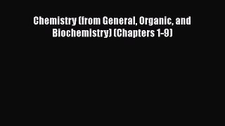 [PDF] Chemistry (from General Organic and Biochemistry) (Chapters 1-9) Download Online