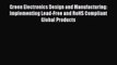 [PDF] Green Electronics Design and Manufacturing: Implementing Lead-Free and RoHS Compliant