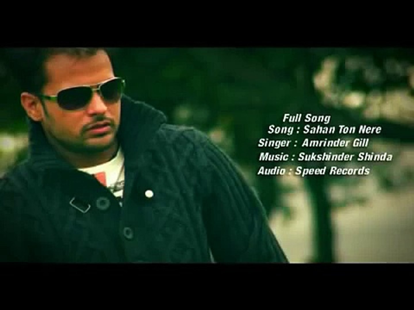 Sahan Ton Nere Amrinder Gill, image size:1440x1080
