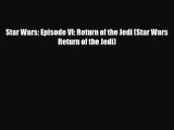 [PDF] Star Wars: Episode VI: Return of the Jedi (Star Wars Return of the Jedi) [Download] Full