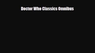 Download Doctor Who Classics Omnibus Ebook