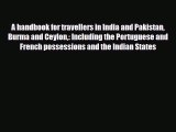 PDF A handbook for travellers in India and Pakistan Burma and Ceylon: Including the Portuguese