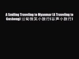 PDF A Smiling Traveling to Myanmar (A Traveling to Gusheng) 缅甸微笑小旅行(谷声小旅行) Read Online