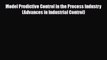 PDF Model Predictive Control in the Process Industry (Advances in Industrial Control) [Read]