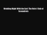 Read Wedding Night With the Earl: The Heirs' Club of Scoundrels Ebook Online