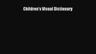 [PDF] Children's Visual Dictionary Download Full Ebook