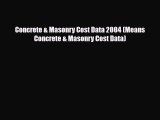 [PDF] Concrete & Masonry Cost Data 2004 (Means Concrete & Masonry Cost Data) [PDF] Online
