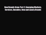 [PDF] How Brands Grow: Part 2: Emerging Markets Services Durables New and Luxury Brands Download