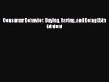 [PDF] Consumer Behavior: Buying Having and Being (5th Edition) Read Full Ebook