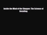 [PDF] Inside the Mind of the Shopper: The Science of Retailing Download Full Ebook