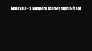 Download Malaysia - Singapore (Cartographia Map) Ebook