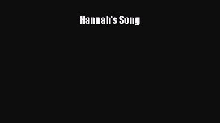 Read Hannah's Song Ebook Free