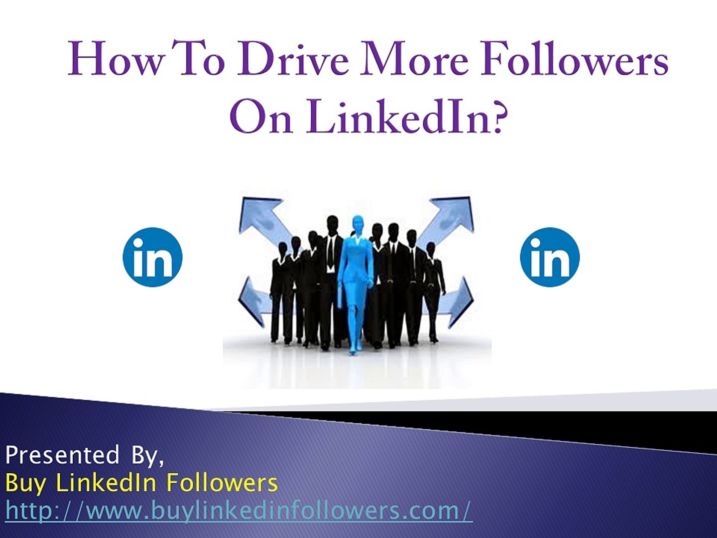 ⁣How To Drive More Followers On LinkedIn