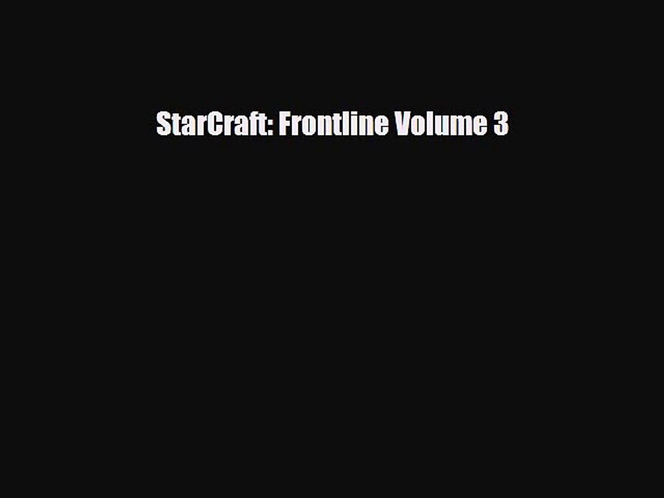 [PDF] StarCraft: Frontline Volume 3 [Read] Full Ebook