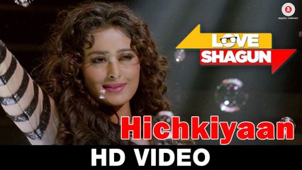 Love Shagun    Hichkiyaan  Song HD- Tonight Pk