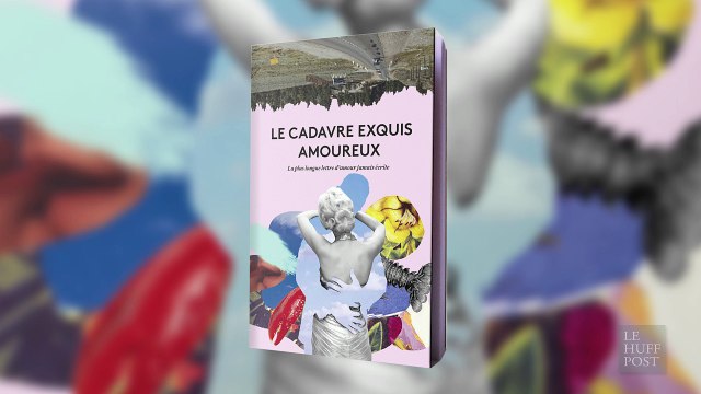 La plus longue lettre d’amour (écrite en cadavre exquis)
