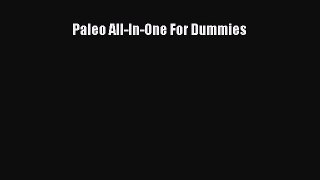 Read Paleo All-In-One For Dummies Ebook Free