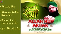 Allah Hu Akbar - Top Ramzan Naat 2014 - Owais Raza Qadri Naats 2014 - Ramadan Mubarak