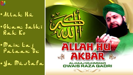 Download Video: Allah Hu Akbar - Top Ramzan Naat 2014 - Owais Raza Qadri Naats 2014 - Ramadan Mubarak