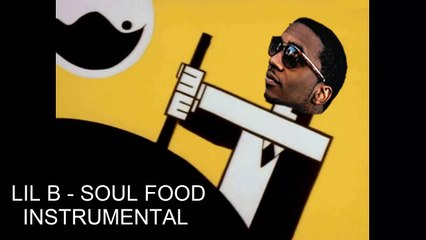 Lil B - Soul Food Instrumental