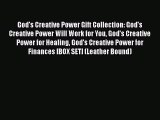 Read God's Creative Power Gift Collection: God's Creative Power Will Work for You God's Creative