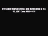 Download Physician Characteristics and Distribution in the U.S. 1995 (Issn 0731-0315) Ebook