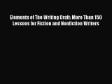 [PDF] Elements of The Writing Craft: More Than 150 Lessons for Fiction and Nonfiction Writers