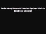 PDF Evolutionary Humanoid Robotics (SpringerBriefs in Intelligent Systems) [PDF] Full Ebook