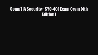 Download CompTIA Security+ SY0-401 Exam Cram (4th Edition) PDF Free
