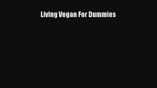 Download Living Vegan For Dummies PDF Free