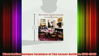 Download PDF  WestIndian Antique Furniture of The Lesser Antilles 17401940 FULL FREE