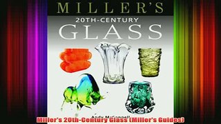 Download PDF  Millers 20thCentury Glass Millers Guides FULL FREE